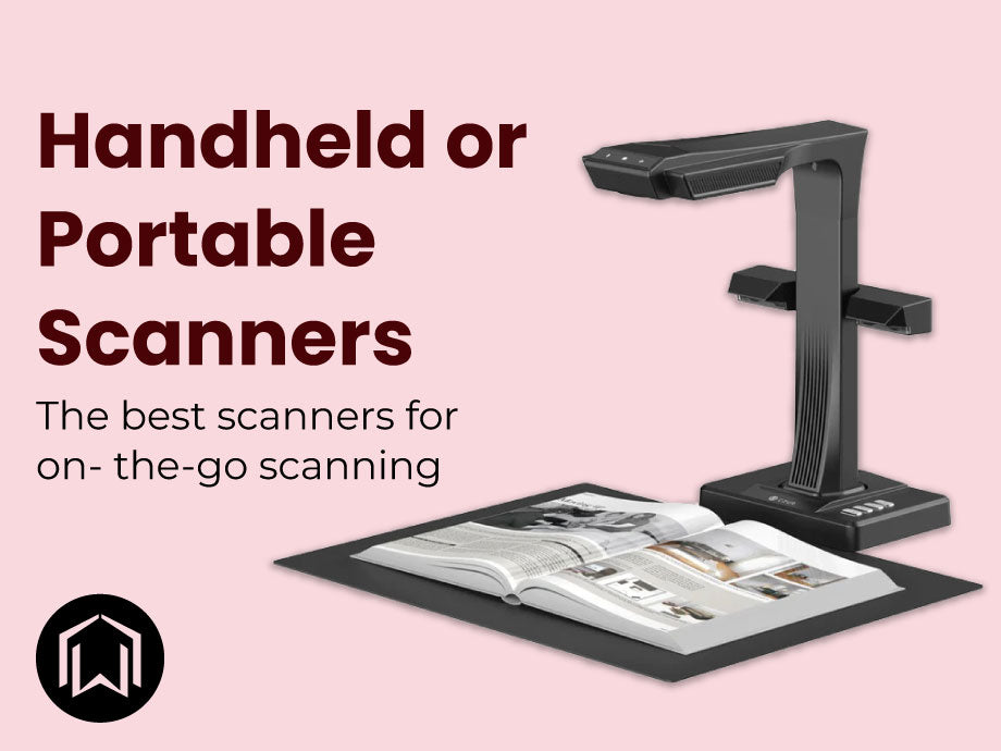 Handheld or Portable Scanners: The Best Scanners for On-the-Go