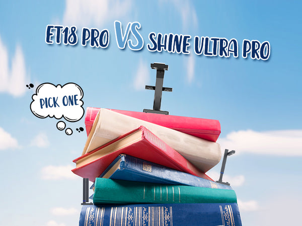 Best Book Scanner- ET18 Pro vs Shine Ultra Pro