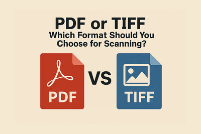 PDF or TIFF: Which Format Should You Choose for Scanning?